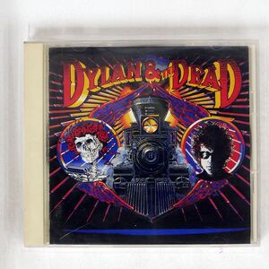 BOB DYLAN & THE GRATEFUL DEAD/DYLAN & THE DEAD/CBS/SONY 25DP5402 CD □