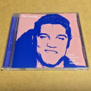 The Smith／Elvis Would Have Smiled.... (ザ・スミス)　輸入盤 IM738 2002年発売 レア/未発表音源集