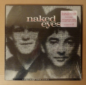 NAKED EYES「FUEL FOR THE FIRE」米ORIG [EMI-AMERICA] ステッカー有シュリンク美品