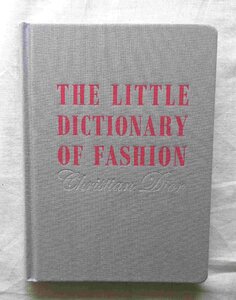 クリスチャン・ディオール ファッション・ガイド 洋書 Christian Dior The Little Dictionary of Fashion