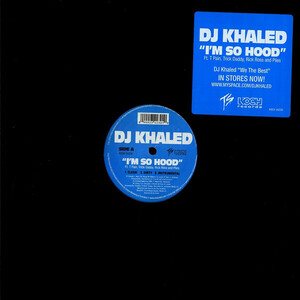 12 Dj Khaled Im So Hood KOCH04230 KOCH /00250