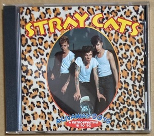 CD★STRAY CATS 「RUNAWAY BOYS: A RETROSPECTIVE 