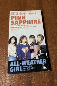 PINK SAPPHIRE　ALL-WEATHER GIRL