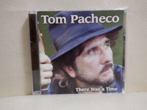 [CD] TOM PACHECO / THERE WAS A TIME