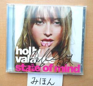 ★即決★サイン入★超レア★ホリー・ヴァランスstate of mind holly CD