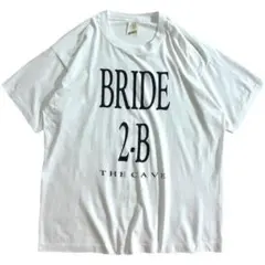 80s 90s USA製 "BRIDE 2-B THE CAVE"  Tシャツ