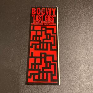 BOOWY LAST GIGS ステッカー 氷室京介 布袋寅泰