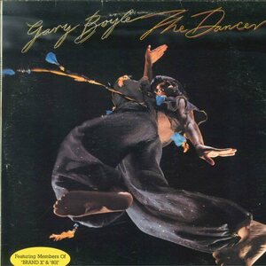 ★LP「ゲイリー・ボイル GARY BOYLE THE DANCER」1977年 カナダ盤 REDWAX! ROD ARGENT/SIMON PHILLIPS/ROBIN LUMLEY