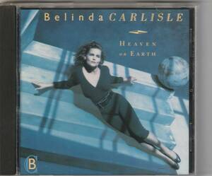  ベリンダ・カーライル Belinda CARLISLE / Heaven on Earth
