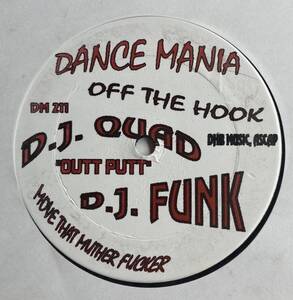 V.A / Off The Hook ◎ Dance Mania / D.J. Quad / D.J. Funk