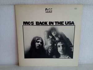 LP盤レコード / MC5 / BACK IN THE USA / ATLANTIC RECORDS / K50346 【M005】