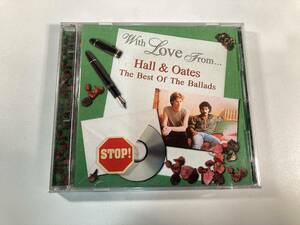 【1】M7120◆Daryl Hall & John Oates／With Love From... The Best Of The Ballads◆ダリル・ホール&ジョン・オーツ◆輸入盤◆
