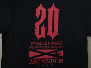 氷室京介 KYOSUKE HIMURO 20th ANNIVERSARY TOUR 2008 JUST MOVIN ON MORAL PRESENT TシャツXS～S位 黒 20周年 ツアー 布袋寅泰BOOWYボウイ