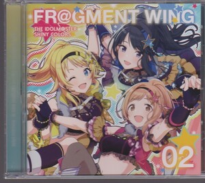 アイドルマスターシャイニーカラーズ　FR@GMENT WING 02