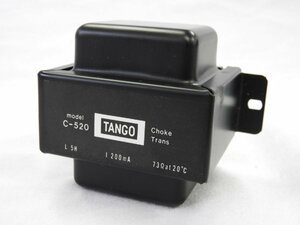 ☆TANGO タンゴ C-520 チョークトランス　☆現状品☆