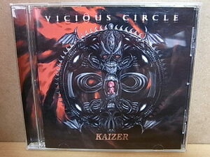 [1291] KAIZER / VICIOUS CIRCLE [日本・大阪/メロディック・パワーメタル/メロパワ/ジャパメタ]