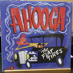 新品未開封 The Flat Tires 【Ahooga】LP Bullseye BE133 Spain Rockabilly 2019 レコード