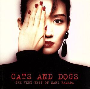 CATS AND DOGS/浜田麻里