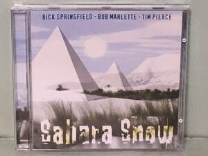 RICK SPRINGFIELD - BOB MARLETTE - TIM PIERCE / SAHARA SNOW　　1997年　　ドイツ盤CD