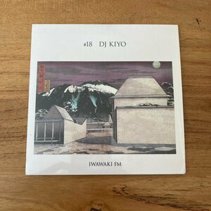 DJ KIYO / IWAWAKIFM #18