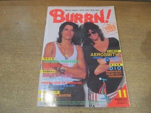 2204YS●BURRN! バーン1985.11●表紙：スティーヴン・タイラー＆ジョー・ペリー/エアロスミス/ディオ /ディープ・パープル/西田昌史