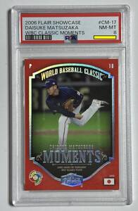 PSA8 松坂大輔 2006 Flair Showcase WBC Classic Moments CM-17 Daisuke Matsuzaka ワールドベースボールクラシック