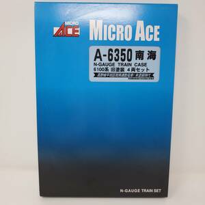 Nゲージ　　MICRO ACE A-6350南海　　6100系　旧塗装4両セット