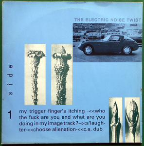 【LP】ELECTRIC NOISE TWIST【1989年/スイス/アヴァン・ノイズ・ロック】