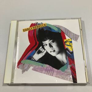 【21-やら1】貴重なCDです！　EARLY REBECCA　アーリー レベッカ 