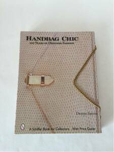 洋書 HANDBAG CHIC ハンドバック チック 200 years of designer fashion アンティーク本 《レア》美品です！