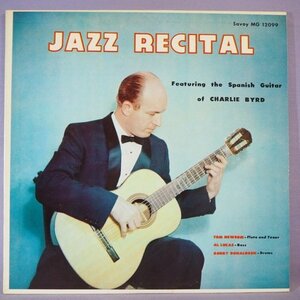 ■SAVOY! RVG刻印!★CHARLIE BYRD/JAZZ RECITAL★送料無料(条件有り)多数出品中!★オリジナル名盤■