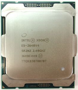 Intel CPU XEON E5-2640 V4 ×1枚 2.40GHz SR2NZ 10コア 20スレッド ソケット FCLGA2011-3 サーバー用 BIOS起動確認【中古品】【送料無料】