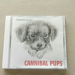 cannibal pups demolicious