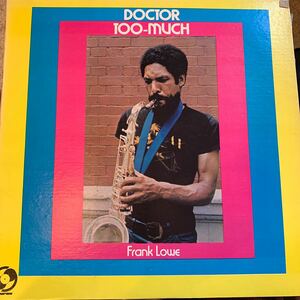 Frank Lowe Doctor Too-Much 中古レコード