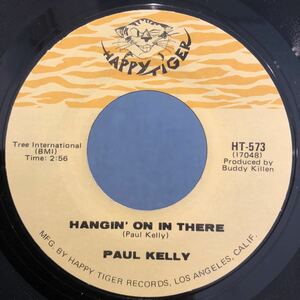 ■ PAUL KELLY / HANGIN’ ON IN THERE ■ 7インチ　盤質良好