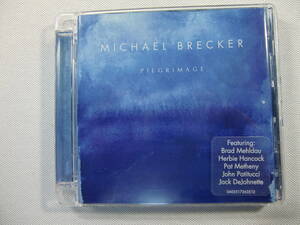 Michael Brecker マイケル・ブレッカー / Pilgrimage - Pat Metheny - Herbie Hancock - Brad Mehldau - John Patitucci - Jack DeJohnette