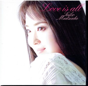 CD★松田聖子★Love is all　【紙ジャケット仕様】