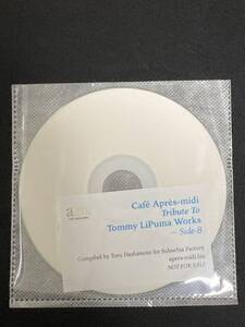 Cafe Apres-midi Tribute To Tommy LiPuma Works - Side B / 橋本徹