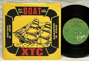 7インチ XTC / Wait Till Your Boat Goes Down★UK盤