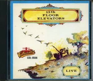 PSYCHEDELIC ROCK：13TH FLOOR ELEVATORS／LIVE