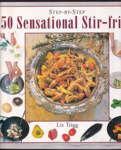 ☆『50 Sensational Stir-fries (Step-by-Step) ハードカバー 』英語版