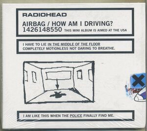 RADIOHEAD/レディオヘッド◆『Airbag / How Am I Driving』輸入盤CDシールド品