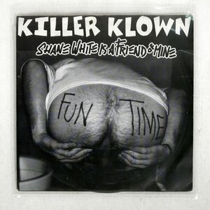 KILLER KLOWN/SHANE WHITE IS A FRIEND OF MINE/MAD DRIVER MDR01 7 □