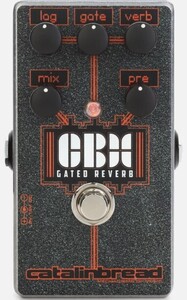 新品 即納 Catalinbread CBX Gated Reverb カタリンブレッド