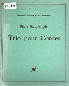 ピエール・ハスケノフ 弦楽三重奏曲 輸入楽譜 Pierre Hasquenoph Trio pour Cordes バイオリン ビオラ チェロ 洋書