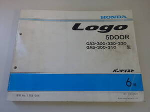 W2Bω　HONDA ホンダ　パーツカタログ　Logo ロゴ　 5DOOR　GA3-300 320 330 ・ GA5-300 310　管理№11S510J6　6版　平成13年 2月発行