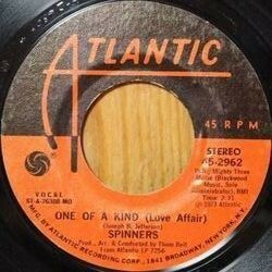 SPINNERS / ONE OF A KIND (LOVE AFFAIR)