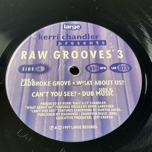 12インチ KERRI CHANDLER - RAW GROOVES 3