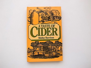 21d■　Taste of Cider (Shirley Harrison,David & Charles1982)