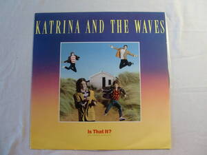 【 12inch 】 KATRINA AND THE WAVES カトリーナ・アンド・ザ・ウェイヴス / IS THAT IT?　 - Katrina Leskanich -